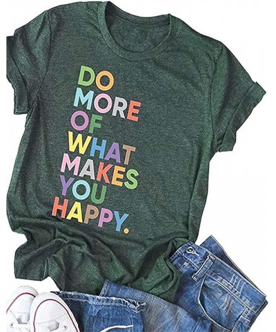 Women's Fun Happy Graphic Tees Summer Cute Round Neck Short Sleeve Letter Printed T-Shirts Armygreen $10.61 T-Shirts