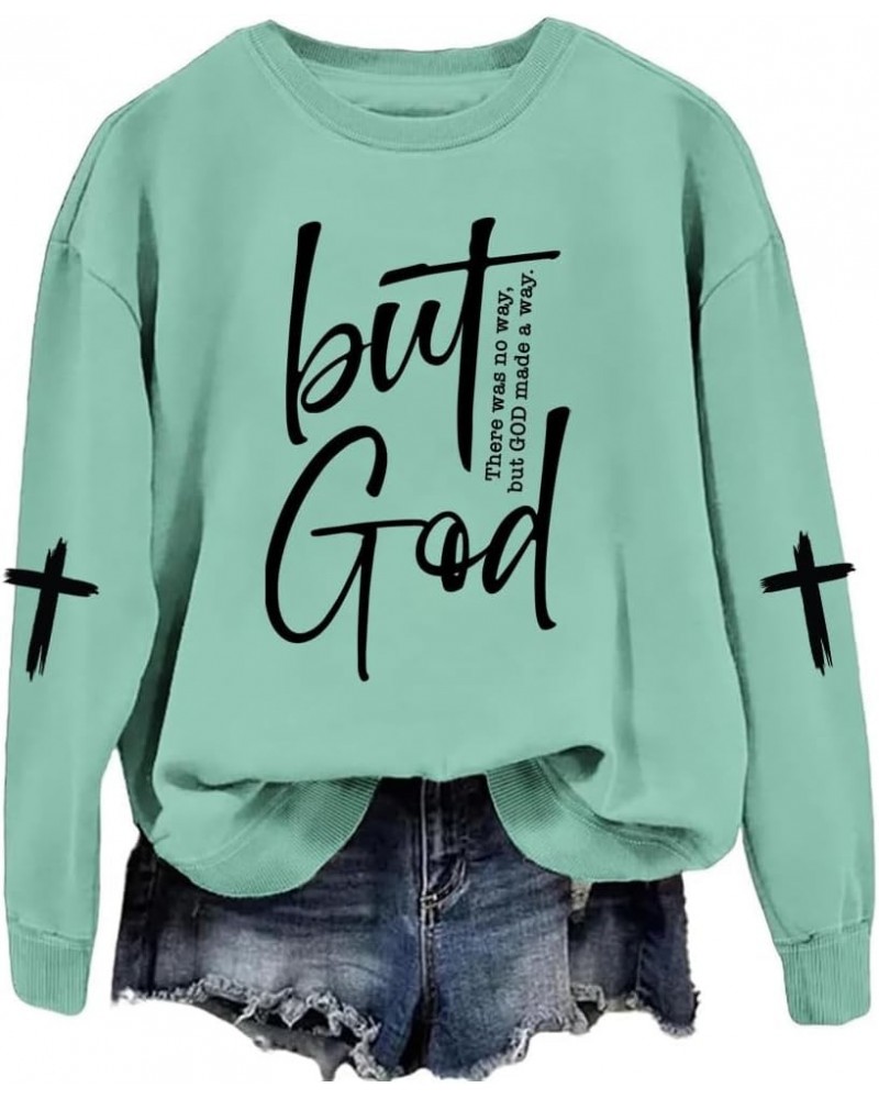 But God Sweatshirt Women Plus Size Tops Women Faith Shirts Christian Inspirational Tshirt Christian Sayings Shirt Turquoise $...